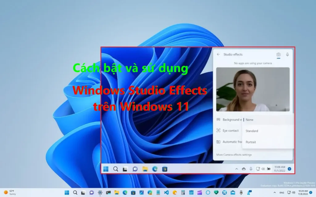 Cách bật và sử dụng Windows Studio Effects trên Windows 11