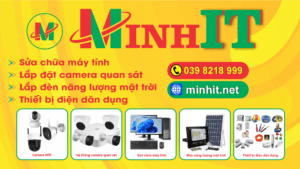MinhIT - Cửa hàng camera wifi Cao Lãnh - Đồng Tháp