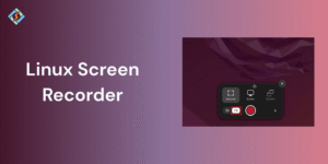 Cách quay video màn hình trên Linux